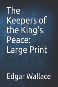 The Keepers of the King's Peace