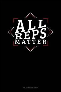 All Reps Matter