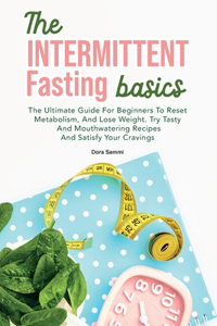 The Intermittent Fasting Basics