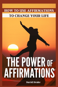 The Power of Affirmations