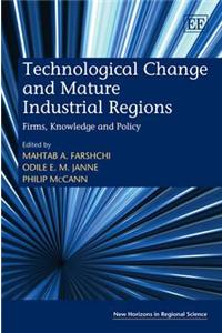 Technological Change and Mature Industrial Regions