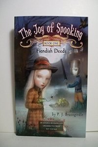 The Joy of Spooking: Fiendish Deeds