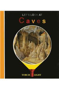 Let's Look at Caves