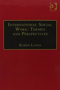 International Social Work: Themes and Perspectives