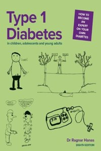Type 1 Diabetes in Children, Adolescents and Young Adults
