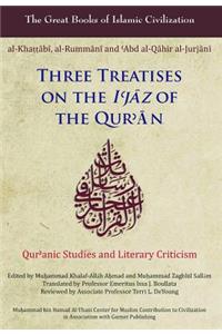 Three Treatises on the I'jaz of the Qur'an