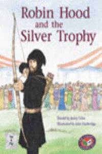 Robin Hood and the Silver Trophy