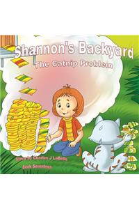 Shannon's Backyard, The Catnip Problem, Book Seventeen: The Catnip Problem