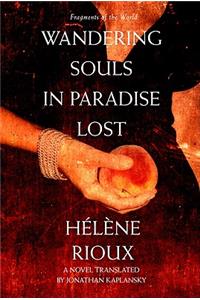Wandering Souls in Paradise Lost