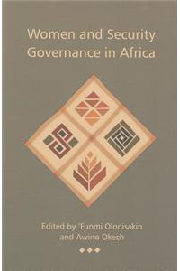 Women and Security Governance in Africa