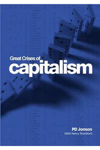 Great Crises of Capitalism
