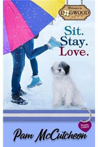 Sit. Stay. Love.