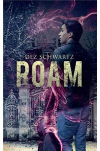 Roam