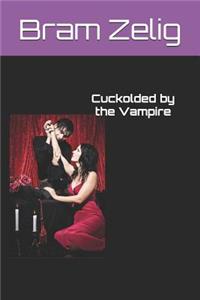 Cuckolded by the Vampire