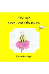 The Bee Who Lost His Buzz