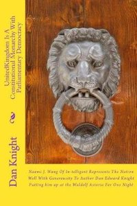 Unitedkingdom Is a Constitutional Monarchy with Parliamentary Democracy