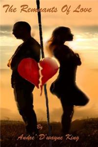 The Remnants of Love