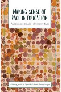 Making Sense of Race in Education