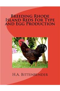 Breeding Rhode Island Reds For Type and Egg Production