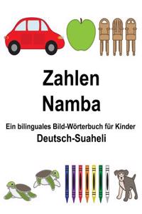 Deutsch-Suaheli Zahlen/Namba Ein bilinguales Bild-Wörterbuch für Kinder