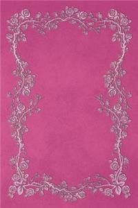 Fuchsia 101 - Blank Notebook With Color Me Too! Rose Vines - 6x9