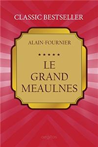 Le Grand Meaulnes (French Edition)