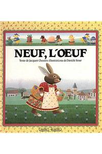 Neuf, L'Oeuf