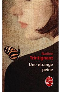 Une Etrange Peine