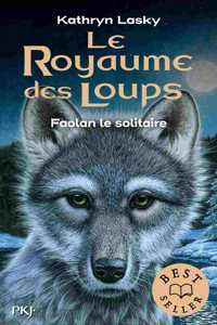 Le Royaume des loups 1/Faolan le solitaire