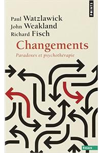 Changements. Paradoxes Et Psychoth'rapie