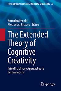 Extended Theory of Cognitive Creativity