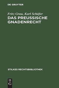 Das Preußische Gnadenrecht