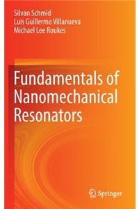 Fundamentals of Nanomechanical Resonators