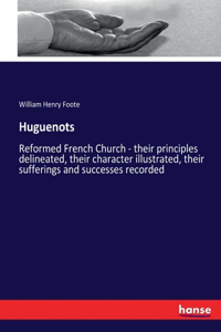 Huguenots