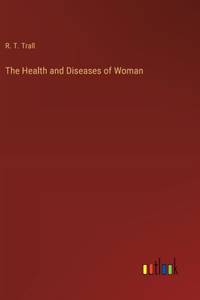 Health and Diseases of Woman