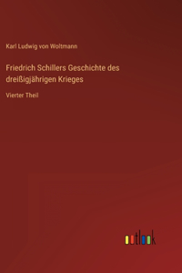 Friedrich Schillers Geschichte des dreißigjährigen Krieges