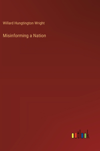 Misinforming a Nation