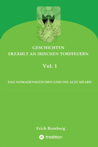 Das Nomadenmädchen Und Die Alte Méabh