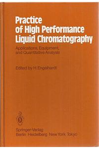 Practice of High Performance Liquid Chromatography