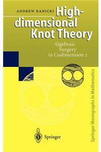 High-Dimensional Knot Theory