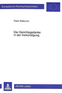 Der Gerichtsgedanke in Der Verkuendigung