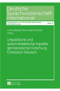 Linguistische Und Sprachdidaktische Aspekte Germanistischer Forschung Chinesisch-Deutsch