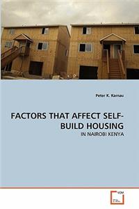 Factors That Affect Self-Build Housing