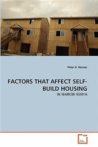 Factors That Affect Self-Build Housing