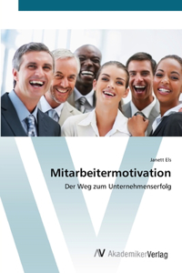 Mitarbeitermotivation