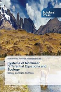 Systems of Nonlinear Differential Equations and Ecology