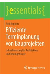 Effiziente Terminplanung von Bauprojekten