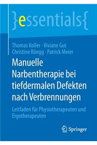 Manuelle Narbentherapie Bei Tiefdermalen Defekten Nach Verbrennungen