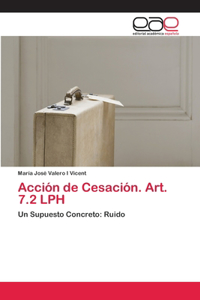 Acción de Cesación. Art. 7.2 LPH