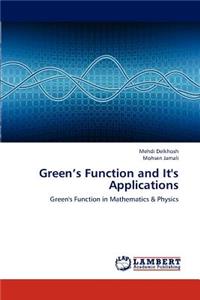 Green's Function and It's Applications